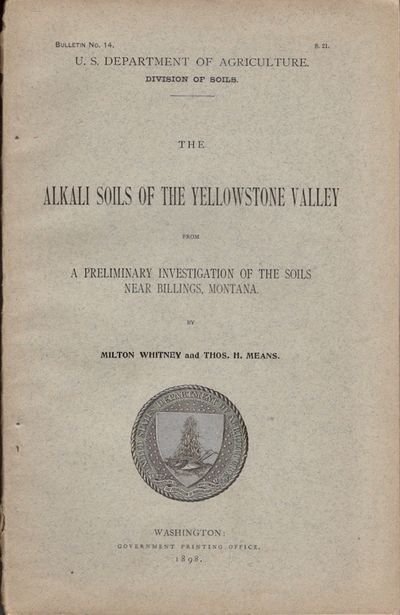 Alkali Soils of the Yellowstone Valley From A Preliminary Investigation of the Soils Near Billings, Montana