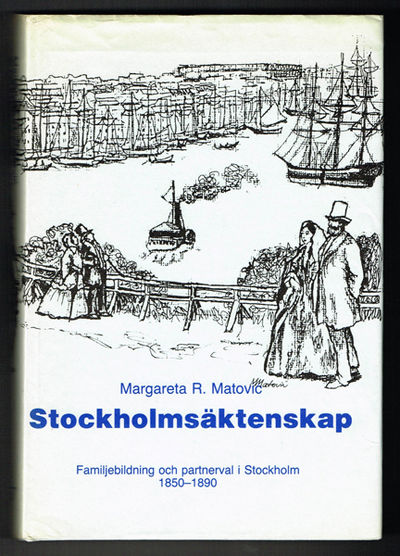 Stockholmsäktenskap. Familjebildning och…