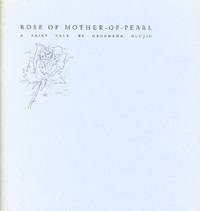 Rose of Mother-of-Pearl: A Fairy Tale