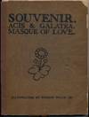 Souvenir: Acis & Galatea -- Masque of Love -- As Produced at the Great Queen Street Theatre, March 10th, 1902