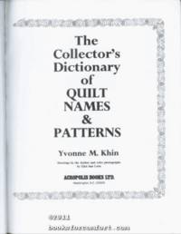 The Collector�s Dictionary of Quilt Names & Patterns