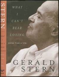 What I Can't Bear Losing: Notes From A Life