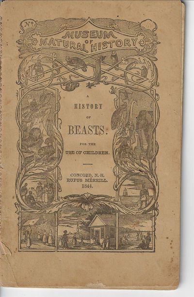 History of Beasts: For the Use of Children (Museum of Natural History Series)