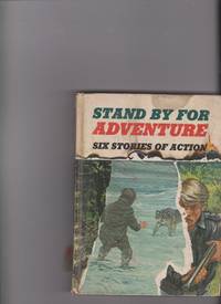STAND BY FOR ADVENTURE