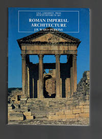 Roman Imperial Architecture The Yale University Press Pelican History of Art