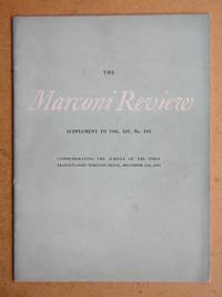 image of The Marconi Review. Supplement to Vol. XIV, No. 103. Commemorating the Jubilee of the First Transatlantic Wireless Signal, December 12th, 1901.