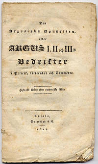Den argusiska dynastien, eller Argus I, II och…