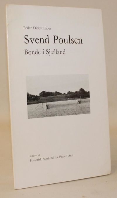 Svend Poulsen, Bonde i Sjælland - En Fortælling.