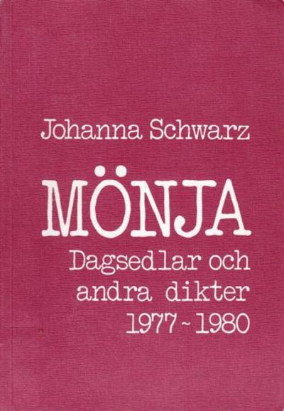 Möjna. Dagledlar och andra dikter 1977-1980.