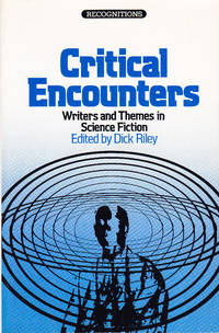 cover of Critical Encounters: Writers and Themes in Science Fiction
