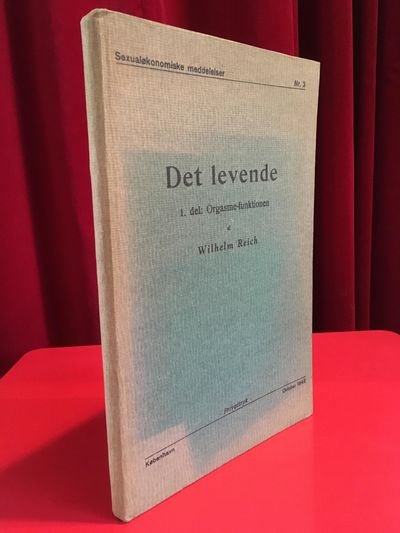Det levende. 1. del: Orgasme-funktionen.