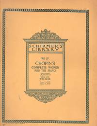Frederic Chopin: Complete Works for the Pianoforte - Book One, Waltzes: Schirmer's Library...