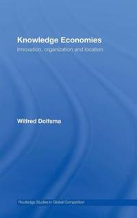 Knowledge Economies: Organization, location and innovation