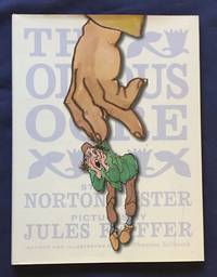 THE ODIOUS OGRE; Story by Norton Juster / Pictures by Jules Feiffer