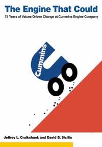 The Engine That Could : Seventy-Five Years of Values-Driven Change at Cummins Engine Company