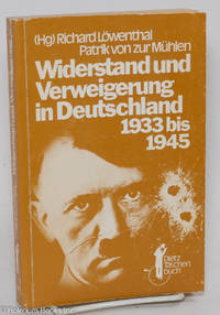 cover of Widerstand und Verweigerung in Deutschland 1935 bis 1945