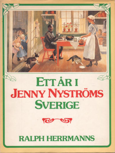 ETT ÅR I JENNY NYSTRÖMS SVERIGE.