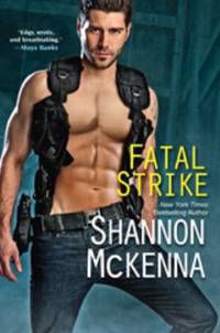 Fatal Strike by Shannon McKenna - 2013