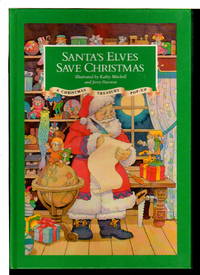 SANTA'S ELVES SAVE CHRISTMAS: A Christmas Treasury Pop-Up.