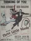 Three Little Words Sheet Music 1950 Fred Astaire, Red Skelton