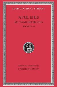 Metamorphoses I, Books I-VI (Loeb Classical Library)