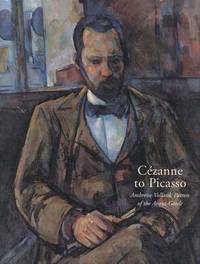 Cezanne to Picasso: Ambroise Vollard, Patron of the Avant-garde (Metropolitan Museum of Art Publications) by Groom, Gloria