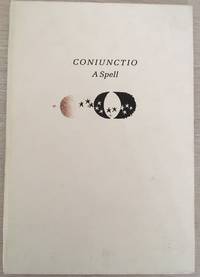 Coniunctio: A Spell, An Unfolding Poem. by Vance Gerry - First Limited Edition - 1995 - from Rickaro Books Ltd (SKU: 057563)