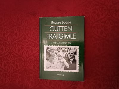 Gutten fra Gimle. Et NS-barns beretning.