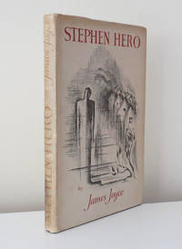 Stephen Hero by JOYCE, James - 1944