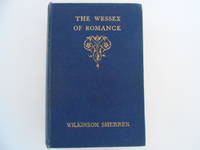 image of The Wessex of Romance (New and Revised Edition)