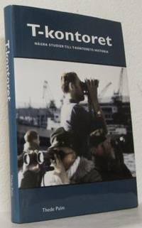 Några studier till T-kontorets historia. Utgivna…