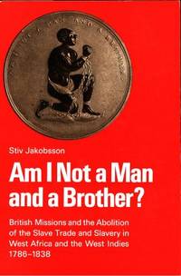 Am I Not a Man and a Brother? British Missions…