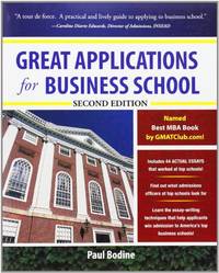 Great Applications for Business School, Second Edition (Great Application for Business School)