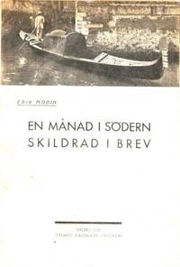 En månad i södern skildrad i brev. Från Tyskland,…