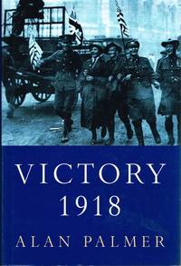 VICTORY 1918 by Palmer, A - 1998