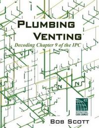 Plumbing Venting: Decoding Chapter 9 of the IPC