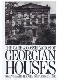 image of The Care and Conservation of Georgian Houses, A Maintenance Manual for Edinbugh New Town