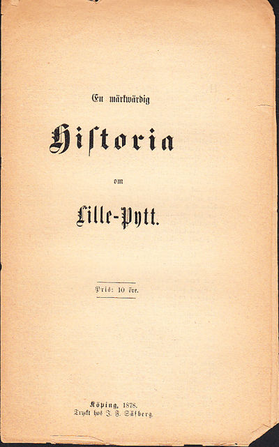 En märkwärdig historia om Lille-Pytt.