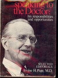 SPEAKING TO THE DOCTOR: HIS RESPONSIBILITIES AND OPPORTUNITIES