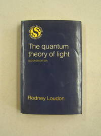 image of The Quantum Theory of Light (Oxford science publications)