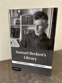 Samuel Beckett's Library Dirk by Van Hulle & Mark Nixon