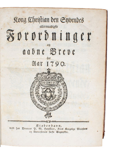 Forordning om Neger=Handelen (i.e. Decree about the Negro-Trade). [In. Kong Christian den Syvendes allernaadigste Forordninger og aabne Breve for Aar 1792].  - [THE FIRST DECREE IN THE WORLD TO FORBID SLAVE-TRADE] (photo 4)