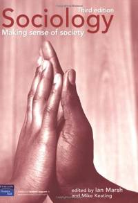 Sociology: Making Sense of Society