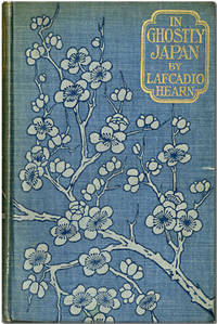 IN GHOSTLY JAPAN by Hearn, Lafcadio - 1899