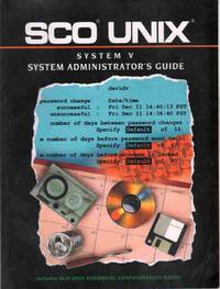 cover of SCO UNIX SYSTEM ADMINISTRATOR'S GUIDE