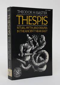 cover of Thespis: Ritual, Myth, and Drama in the Ancient Near East