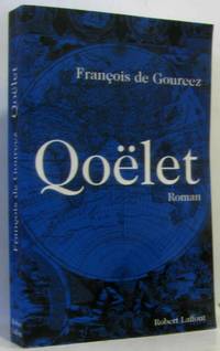 Qoëlet by GOURCEZ François De - 2006 - from crealivres (SKU: 273272)