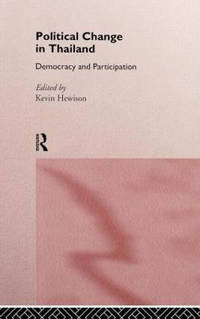 Political Change in Thailand: Democracy and Participation