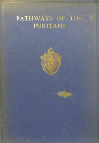 Pathways of the Puritans by Mrs. N. S Bell - Hardcover - 1930 - from Old Saratoga Books (SKU: 39546)