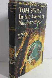image of Tom Swift in the Caves of Nuclear Fire